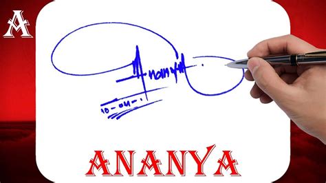 Ananya Name Signature Style - A Signature Style - Signature Style of My Name Ananya - YouTube