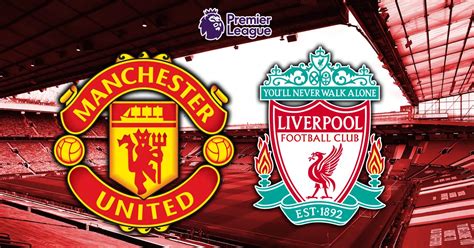 Liverpool Vs Manchester United – newstempo