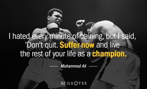 TOP 25 QUOTES BY MUHAMMAD ALI (of 544) | A-Z Quotes