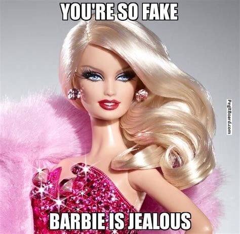 jealous barbie | Memes | Pinterest | Barbie funny, Barbie, Barbie quotes