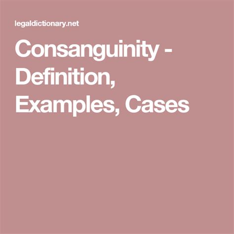 Consanguinity - Definition, Examples, Cases