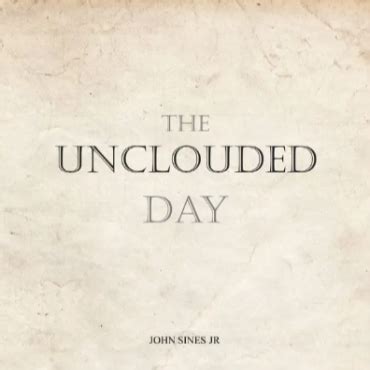 The Unclouded Day | Christian Music Archive