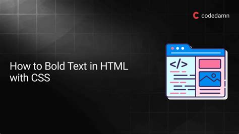 How to Bold Text in HTML with CSS