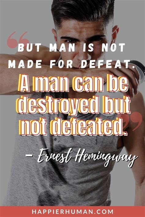 35 Inspirational & Encouraging Quotes for Men in 2024 - Happier Human