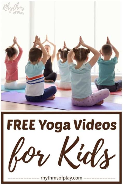 Best FREE Kids Yoga Videos on YouTube - Rhythms of Play