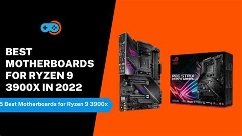 5 Best Motherboard for Ryzen 9 3900X [Updated Jan 2024]