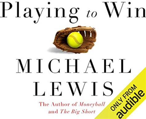 Book Review: Playing to Win by Michael Lewis