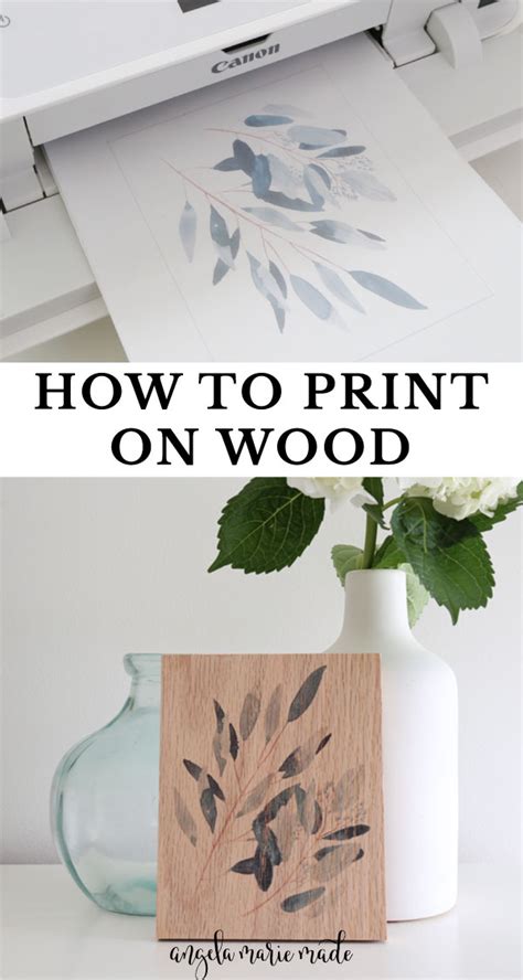 How to Print on Wood (The Easiest & Best Way) - Angela Marie Made