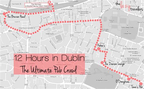 12 hours in dublin // the ultimate first-timer's pub crawl - the lazy travelers