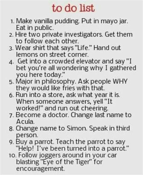 Brilliant. A must do bucket list. | Crazy things to do with friends, Funny bucket list, Crazy ...