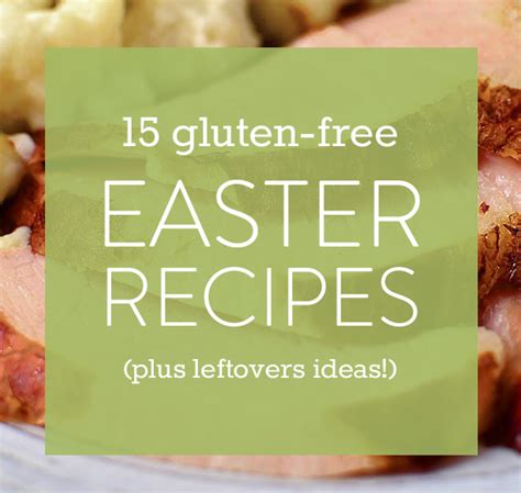 15 Gluten-Free Easter Recipes - Iowa Girl Eats