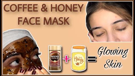 Coffee & Honey Face mask for natural glowing skin || DIY MASK || 1 Day ...