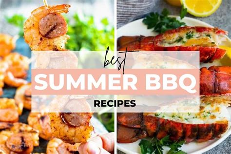 19 Best Summer BBQ Recipes & Grilling Ideas - The Cheerful Spirit