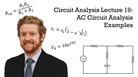 Circuit Analysis Lecture 19: AC Circuit Analysis Examples – AXElectronic