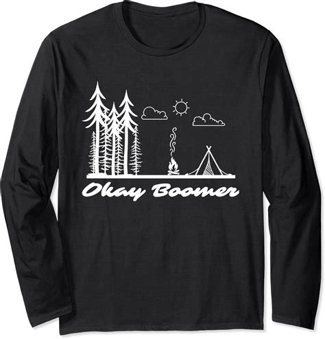 Amazon.com: Okay Boomer Camping Long Sleeve T-Shirt : Clothing, Shoes ...