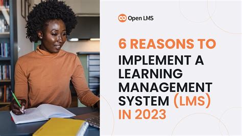 6 Reasons to Implement a Learning Management System (LMS) in 2023