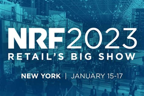 NRF Retail's Big Show 2023 & Retail Tour - GRA