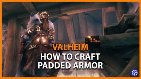 Valheim Padded Armor: How To Craft And Get - Gamer Tweak