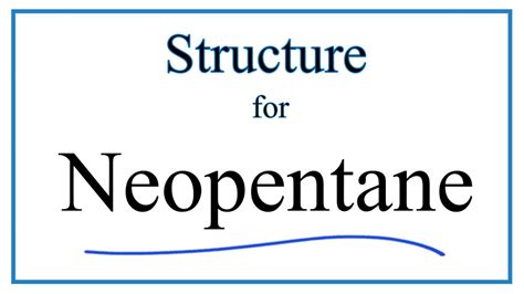 How to Write the Structural Formula for Neopentane - YouTube