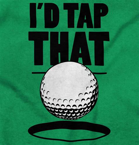 Id Tap That Golf Ball Funny Golfing Humor Long Sleeve Tshirt Tee for Men | eBay