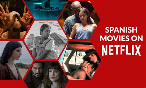 41 Best Spanish Movies On Netflix in USA - Sorted With IMDb Rating 2023!