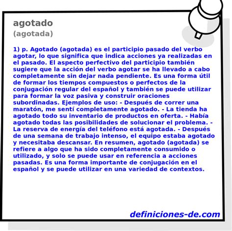 Significado de «agotado (agotada)»