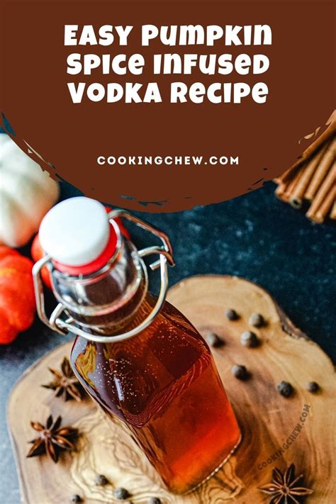 Easy Pumpkin Spice Infused Vodka Recipe