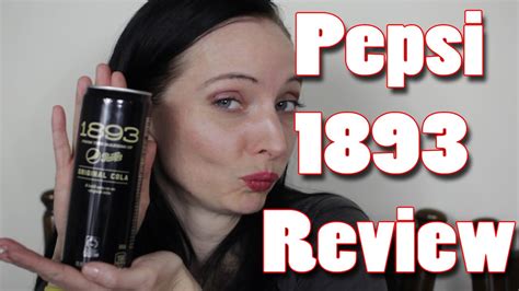 Pepsi 1893 Review - YouTube