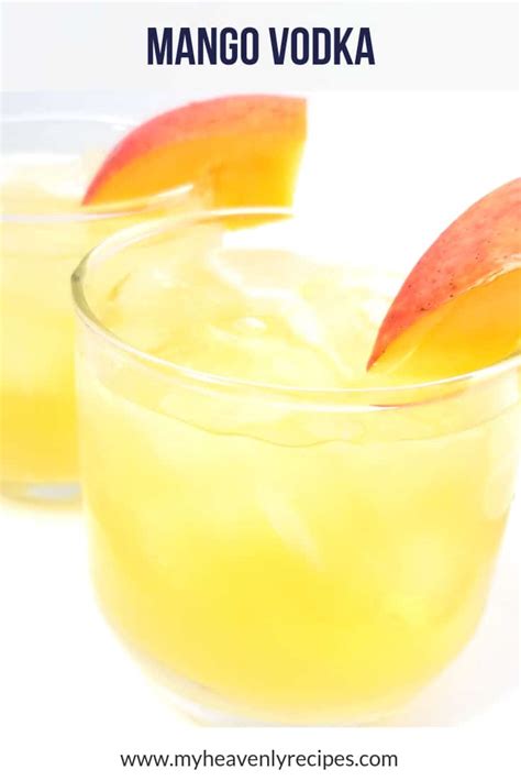 Easy Mango Vodka Cocktail - My Heavenly Recipes