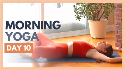 DAY 10: HEAL – 10 min Morning Yoga Stretch – Flexible Body Yoga Challenge - Yoga With Kassandra