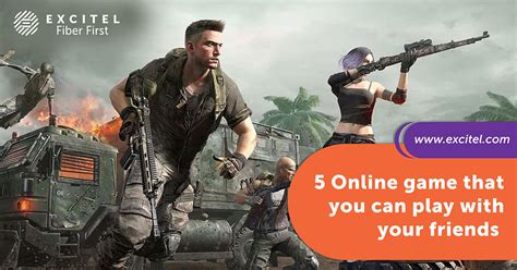 5 Online game that you can play with your friends - Excitel