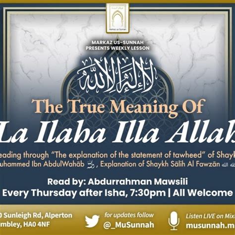 Stream The True Meaning of 'La Ilaha illa Allah Lesson 4 by Markaz us ...