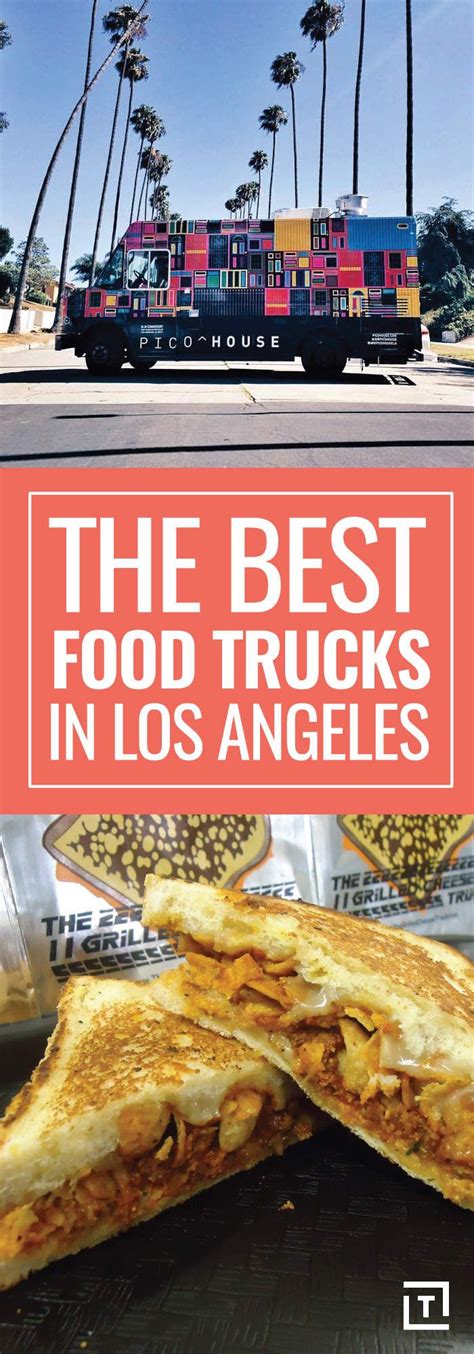 The Best Food Trucks in LA Right Now | Best food trucks, Food truck, Foodie travel