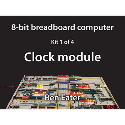 Ben Eater 8-Bit Computer Clock Module Jameco KitPro