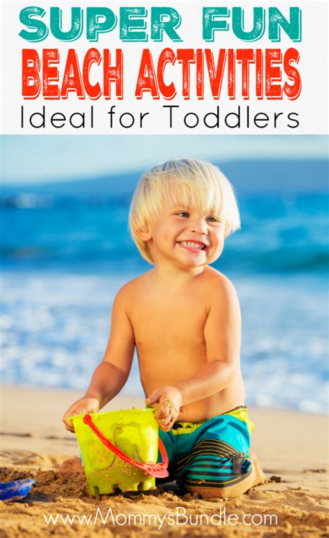 14 Super Fun Beach Activities for Toddlers - Mommy's Bundle