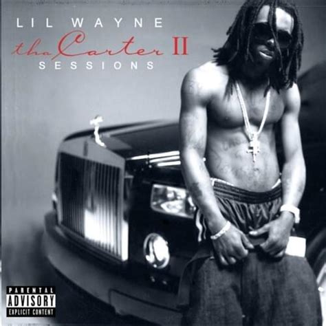 Lil Wayne - Carter 2 Sessions Lyrics and Tracklist | Genius