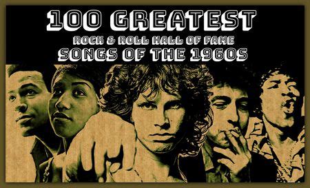 100 greatest songs of the 1960s by Rock and Roll Hall of Famers ...