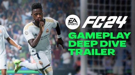 EA SPORTS FC 24 | Official Gameplay Deep Dive