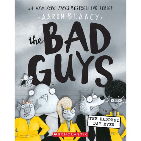 Bad Guys: The Bad Guys in the Baddest Day Ever (the Bad Guys #10), Volume 10 (Paperback ...