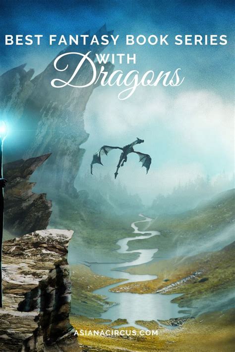 45 Best Fantasy Books About Dragons (Series & Novels) - Asiana Circus ...