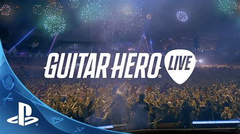 Guitar Hero Live - Official Reveal Trailer | PS4, PS3 - YouTube