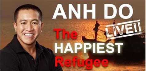 Third and Final Show now on Sale for Ahn Do "The Happiest Refugee" Live ...