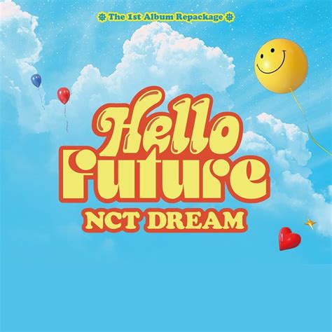 NCT DREAM's 1st full album, Hello Future, consists of a total of 13 ...