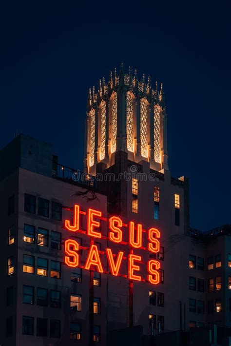 Jesus Saves Sign at Night, in Downtown Los Angeles, California Editorial Image - Image of ...