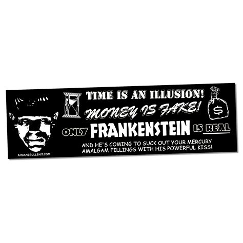 "Frankenstein" bumper sticker | Madam Clutterbucket's Neurodiverse Universe