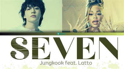 JungKook (정국) - Seven (feat. Latto) Lyrics [ENGLISH] - YouTube