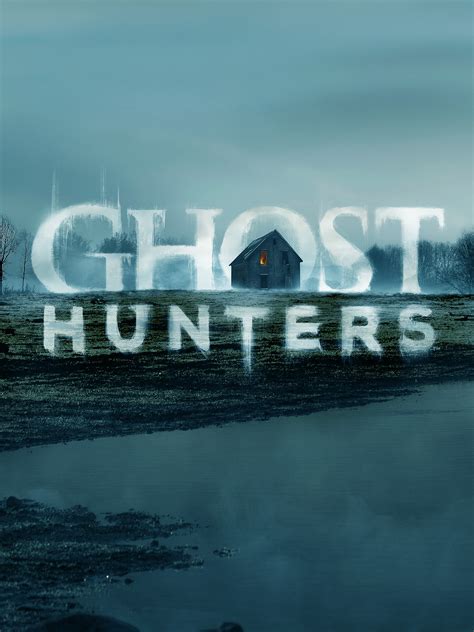 Ghost Hunters - Where to Watch and Stream - TV Guide