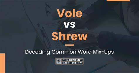 Vole vs Shrew: Decoding Common Word Mix-Ups