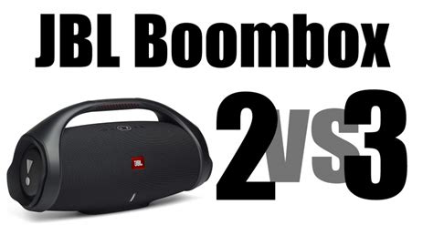 JBL Boombox 2 vs Boombox 3 - What are the differences?