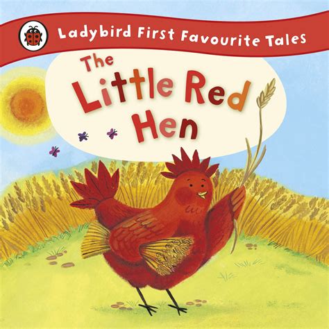 Ladybird First Favourite Tales~ The Little Red Hen by Ronne Randall ...